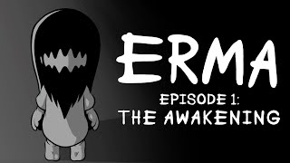 Erma Episode 1 The Awakening [upl. by Kidder75]