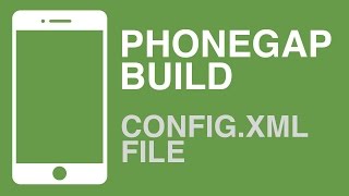 PhoneGap Build Basic configxml File [upl. by Matusow865]