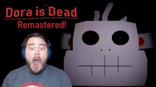 BOOTS JUMPSCARE ENDS ME  Dora is Dead Remastered ENDING [upl. by Chanda]