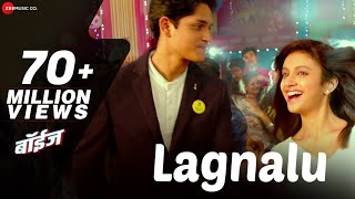 Lagnalu  Full Video  Boyz Parth Bhalerao Pratik Lad Sumant S amp Ritika S Kaustubh G Janardan K [upl. by Martguerita]