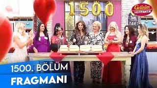 Gelinim Mutfakta 1500 Bölüm Fragmanı [upl. by Ttenyl853]