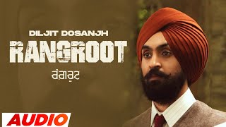 Rangroot Full Audio  Diljit Dosanjh  Kirron  New Punjabi Song 2023  Speed Records Classic Hitz [upl. by Kohl]