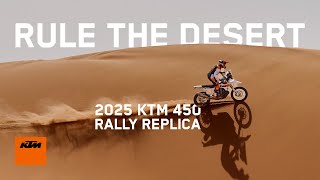 2025 KTM 450 RALLY REPLICA – Desert Domination  KTM [upl. by Natala]