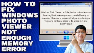 How To Fix Windows Photo Viewer Not Enough Memory Error Solution [upl. by Thinia]