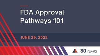 FDA Approval Pathways 101 [upl. by Eidnarb916]