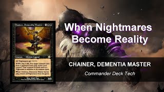 Chainer Dementia Master EDH Deck Tech [upl. by Pia691]