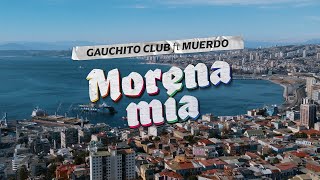 Gauchito Club  Morena Mía ft MUERDO Video Oficial [upl. by Assennev859]