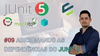 09 Adicionar as Dependências do JUnit 5 [upl. by Julio]