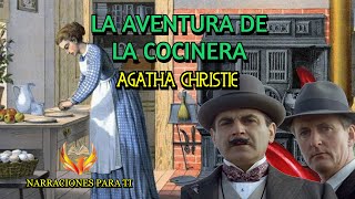 AGATHA CHRISTIE ILUSTRADO LA AVENTURA DE LA COCINERA AUDIOLIBRO POIROT VOZ HUMANA ESPAÑOL [upl. by Damle]