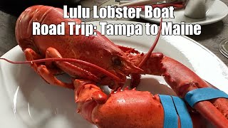 Lulu Lobster Boat  Tampa to Maine Road Trip  Rambling with Phil [upl. by Reube219]