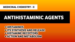 Antihistaminic Agents  Medicinal Chemistry  Course Demo Series  Imperfect Pharmacy [upl. by Honorine]