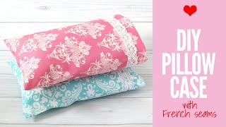 How to Make a Pillowcase with French Seams VERY EASY Pillowslip Tutorial [upl. by Odrarej]