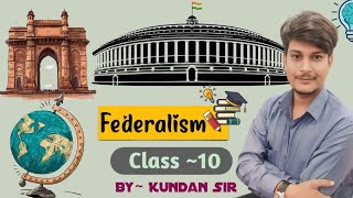 Federalism ll Class 10 ll Part 03 [upl. by Robbin]