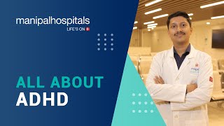 ADHD  Causes Symptoms Diagnosis and Treatment  Manipal Hospitals India [upl. by Vittoria]