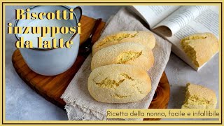 BISCOTTI DA LATTE DELLA NONNA DELIZIOSI E FRIABILI  Ricetta facile [upl. by Birchard600]