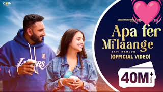 New Punjabi Songs 2024  Apa Fer Milaange  Official Song  Latets  Keep Vokal Song  newsong 💗💞💓 [upl. by Kalin]