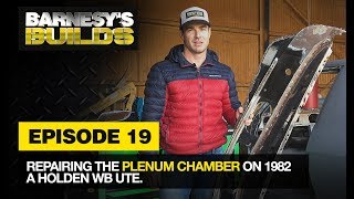 EPISODE 19  PART 1 REPAIRING THE PLENUM CHAMBER ON A 1982 HOLDEN WB UTE [upl. by Natehc]