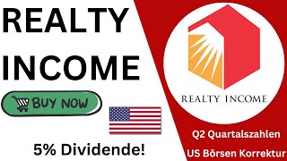 Realty Income Aktie nach den EARNINGS Noch kaufenswert  Aktienmarkt im Korrekturmodus  O Stock [upl. by Itirp672]