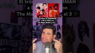 SPIDERMAN El Tributo que hizo a DE LA SOUL con The Magic Number y el Nro 3 🕸️ [upl. by Charbonnier]