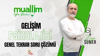 07 KPSS Eğitim Bilimleri  Gelişim Psikolojisi Genel Tekrar Soru Çözüm  Ziya SÜMER [upl. by Calan]