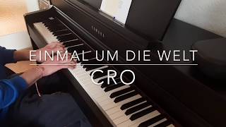 Cro  Einmal Um Die Welt  Piano Cover  BODO [upl. by Vashtee665]