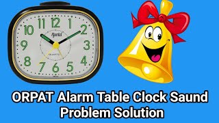 How to repair orpat table clock alarm sound  Orpat table clock repair  Orpat mini table clock [upl. by Navets742]