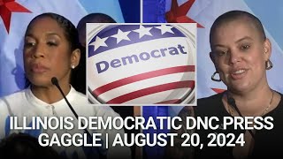 Illinois Democratic Party DNC Press Gaggle  August 20 2024 [upl. by Margetts]