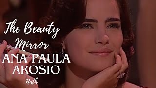 ♡ The Beauty Mirror  Ana Paula Arosio ♡ Subliminal [upl. by Atniuq]