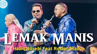 LEMAK MANIS  Roslan Madun feat Haziq Rosebi  Anugerah Bintang Popular Berita Harian 35 [upl. by Mathilda]