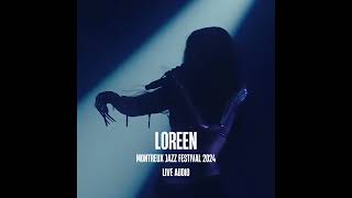 Loreen  My Heart Is Refusing Me Montreux Jazz Festival 2024 live audio [upl. by Eilyac]