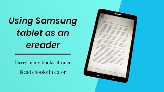 Using a Samsung android tablet as ereader to read ebooks is better than a kindle paperwhite [upl. by Emmy]