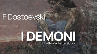 F Dostoevskij  I demoni  Audiolibro in italiano  Parte 2 Capitolo 1 [upl. by Brittnee577]