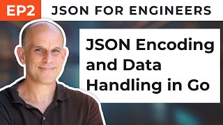 Exploring JSON Encoding and Data Handling in Go [upl. by Nanci576]