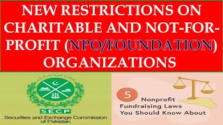 SECP Restrictions on Charitable Organizations for Donations  NPO  NGO  Islamic Donations [upl. by Hutson]