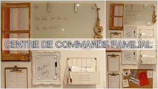 ASTUCESORGANISATION MON CENTRE DE COMMANDE FAMILIAL [upl. by Nauqyt]