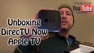 Unboxing DirecTV Now Apple TV [upl. by Artek233]