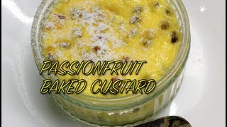 Baked Passionfruit Custard Video Recipe cheekyricho [upl. by Hyams922]