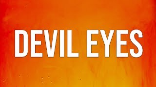 Hippie Sabotage  Devil Eyes Golden Lyrics [upl. by Ihcur536]