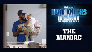 The Maniac At Home  Hard Knocks In Season The Indianapolis Colts Episode 1 Preview [upl. by Tiram921]