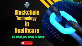 Healthcare Innovation Blockchain Technology Tutorial [upl. by Siloam]