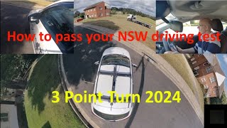 066 How To Pass NSW Driving Test 3 Point Turn Manoeuvre 2024 refresh [upl. by Kuster]