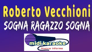 Roberto Vecchioni ft Alfa  SOGNA RAGAZZO SOGNA  karaoke [upl. by Maise80]