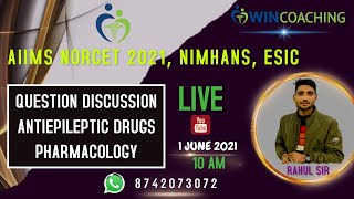 QUESTION DISSCUSSION OF ANTIEPILEPTIC DRUGS PHARMACOLOGY  IMPORTANT FOR AIIMS NORCET2021 NIMHANS [upl. by Eirek]