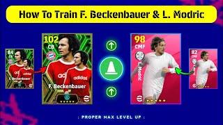 How To Train 102 Rated Epic F Beckenbauer amp 98 Rated Iconic L Modric In eFootball 2024 Mobile [upl. by Akiehs]