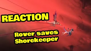 Rover saves Shorekeeper cutscene REACTION Wuthering Waves [upl. by Johnathan22]