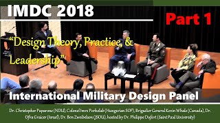 International Military Design Panel Pt 1 Design Theory Practice and Leadership IMDC 2018 Ottawa [upl. by Kcirre542]