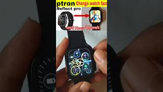 ptron smart watch wallpaper change [upl. by Edorej]