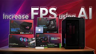 Increase FPS using AI feat FULL ROG Gaming PC [upl. by Primrosa]