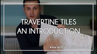 Travertine Tile  An Introduction [upl. by Crin]