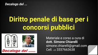 Decalogo del quotDiritto penale di base per i concorsi pubbliciquot 01032020 [upl. by Hibbs]